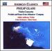 Glass: Violin Concerto / Prelude and Dance From Akhnaten / Company
