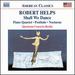 Helps: Shall We Dance / Piano Quartet / Postlude / Nocturne