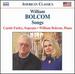 William Bolcom: Songs