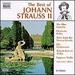 The Best of Johann Strauss II