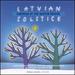 Rupaine Ilona: Dreamed Christmas. Selga Mence Christmas Bell Songs. Bruno Skulte Behold a Br