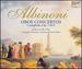 Albinoni: Oboe Concertos Complete, Op. 7 & 9