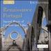 Renaissance Portugal: Sacred Music of Cardoso and Lobo