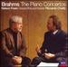 Brahms: Piano Concertos, Nos. 1 & 2