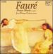 Faur�: Piano Music Complete