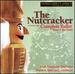 Tchaikovsky: The Nutcracker (Complete); Swan Lake Suite