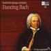 Dancing Bach