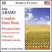 John Adams: Complete Piano Music