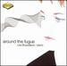 Around the Fugue