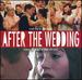 After the Wedding (Original Soundtrack)