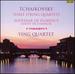 Tchaikovsky: Souvenir De Florence / 3 Str Qrts