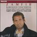 Zamfir-Baroque Concertos. Telemann Concerto in a. Corelli/Barbirolli Concerto in F / Albinoni Concerto in C Op 7 No 2, in G Op 9 No 6, / Js Bach Concerto in D Minor Bwv 1060 / Loeillet Concerto in