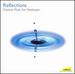 Reflections: Classical Music for Meditation