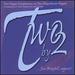 Two By 2: Two Organ Symphonies on Two Magnificent