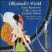 Offenbach: Gaite Parisienne-Cello Concerto-La Belle Helene