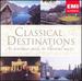 Classical Destinations