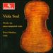 Viola Seul: Works for Unaccompanied Viola