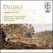 Delibes: Lakme (Highlights)