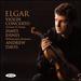 Elgar: Violin Concerto; Serenade for Strings