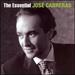 The Essential Jos� Carreras