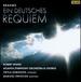 Brahms Ein Deutsches Requiem