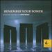 Remember Your Power