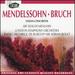 Mendelssohn-Bruch: Violin Concertos