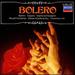 Bolero; Three Cornered Hat; Espana; Capriccio Espagnol; Ritual Fire Dance; El Amor Brujo