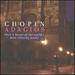 Chopin Adagios [2 Cd]