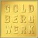 Gold. Berg. Werk