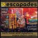 Escapades