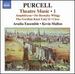 Purcell: Theatre Music Vol. 1