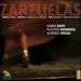 Zarzuelas: Marina; La Verbena De La Paloma; Bohemios; Dona Francisquita