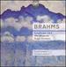 Brahms: Symphonies 3 & 4; Alto Rhapsody, Tragic Overture