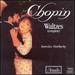 Chopin: Waltzes (Complete)