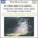 In This Hid Clearing...