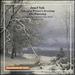 Suk: the Tale of a Winter's Evening; the Ripening