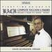 Complete Toccatas & Fugues for Organ