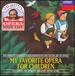 My Favorite Opera for Children
