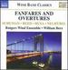 Fanfares & Overtures for Wind