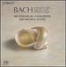 Bach: Brandenburg Concertos; Orchestral Suites