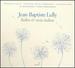 Lully: Ballets & R�cits Italiens