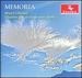 Memoria: Chamber & Electroacoustic Works