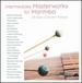 Intermediate Masterworks for Marimba