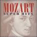Mozart: Super Hits