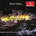 Volker: Elemental Forces-Chamber and Solo Works