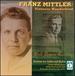Franz Mittler: Viennese Wunderkind