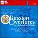 Russian Overtures & Orchestral Works