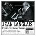 Jean Langlais: Complete Organ Works, Voume 4 (2cds)