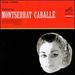 Presenting Montserrat Caballe